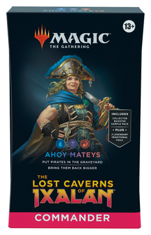 MTG : LOST CAVERNS OF IXALAN COMMANDER - AHOY MATEYS